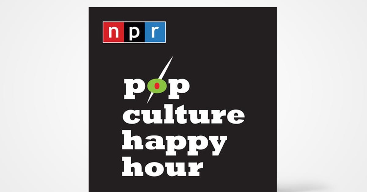 Pop Culture Happy Hour An Npr Podcast The Banner